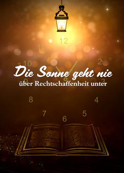 Die Sonne Geht Nie über Rechtschaffenheit Unter