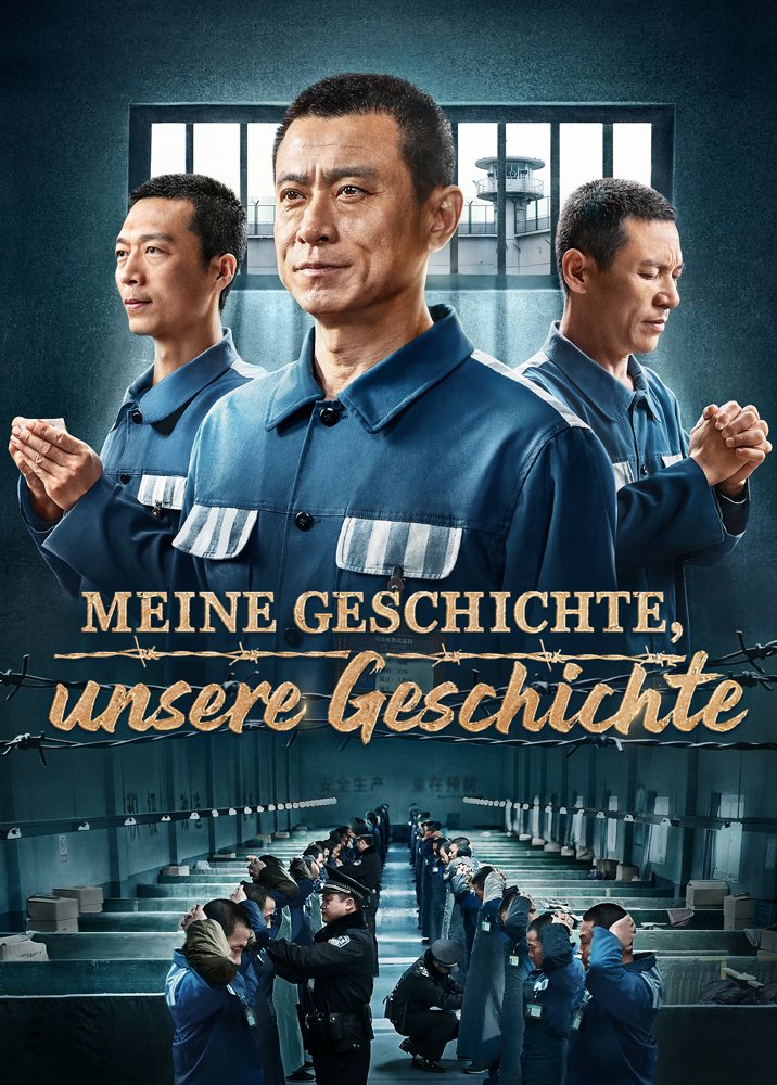 Ganzer Film Deutsch | Meine Geschichte, unsere Geschichte | Zeugnis des Glaubens im Gefängnis der KPCh