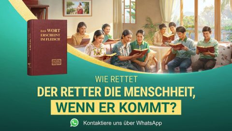Wie rettet der Retter die Menschheit, wenn Er kommt?